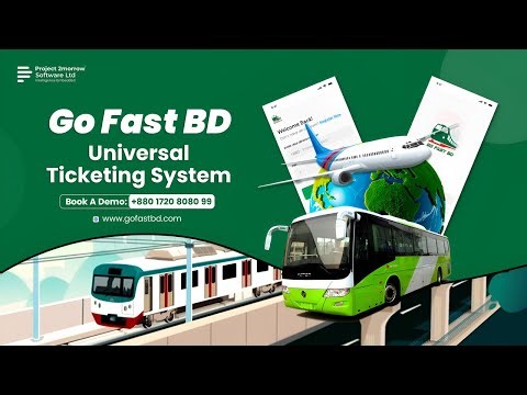 GO Fast BD - Universal Ticketing System By Project 2morrow Software LTD