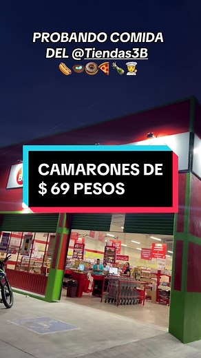 Probando camarones congelados de $69 pesos en Tiendas 3B