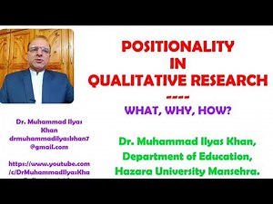 POSITIONALITY IN QUALITATIVE RESEARCH: WHAT, WHY, HOW?