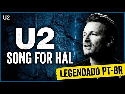 U2 Song For Hal Legendado