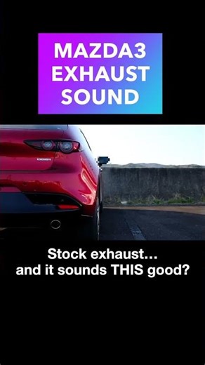 Mazda3 Exhaust Sound | Completely Stock