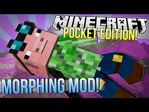 Minecraft Pocket Edition | MORPHING MOD | Mod Showcase
