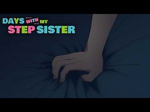 "Are You Willing To Buy My Body?" | Days with My Stepsister