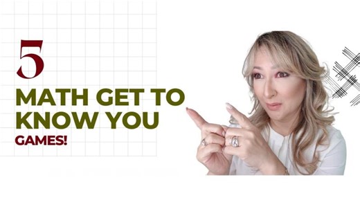 166. Mathematics Get To Know You Games | Dr. Jennifer Chang Wathall