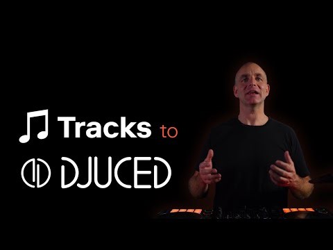 Tracks to DJUCED - Move your entire DJ library with MIXO