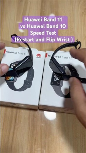 Huawei Band 11 vs Huawei Band 10 - Speed Test, Restart and Flip Wrist #Huawei