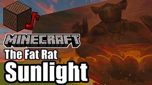 The Fat Rat & Phaera – Sunlight (Minecraft)