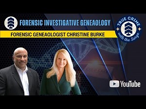Inside Forensic Genetic Genealogy: The Science Cracking Cold Cases with Christine Burke
