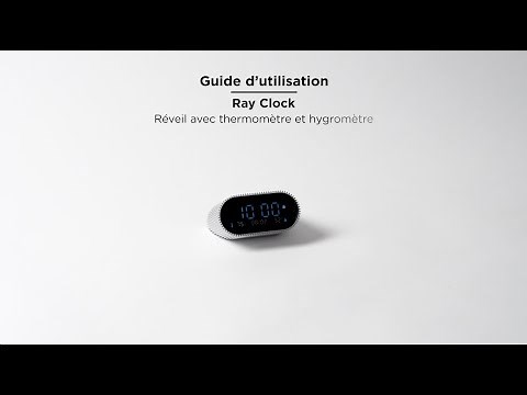 Lexon - Comment utiliser notre réveil Ray Clock
