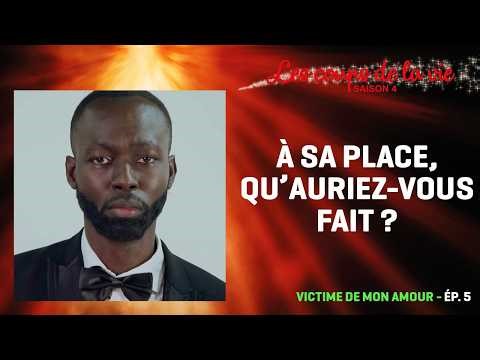 LES COUPS DE LA VIE — VICTIME DE MON AMOUR : épisode 5