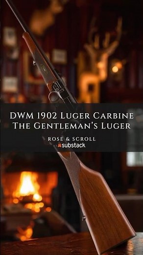 DWM 1902 Luger Carbine: The Gentleman’s Luger