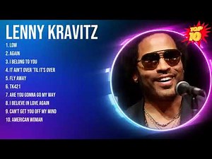 Lenny Kravitz - greatest hits Top6 (mix 2024)