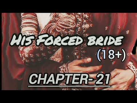 His Forced Bride CHAPTER -21 | wattpad coded fictional story ||