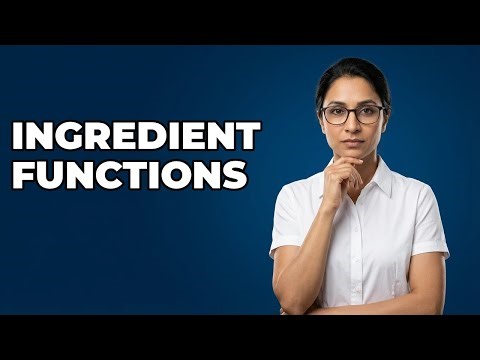 What Is The Function Of Every Active Ingredient?