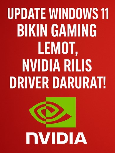 Update Windows 11 dan Driver Nvidia untuk Gaming