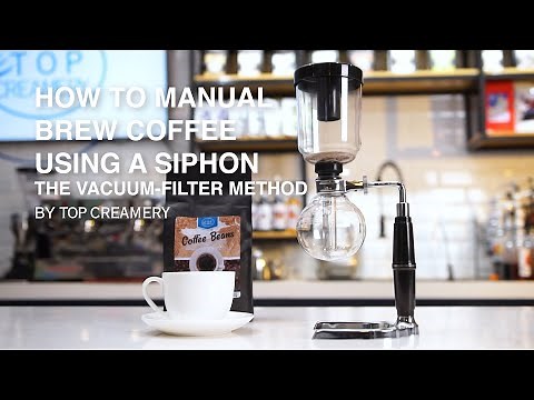 How to Manual Brew Coffee using a Siphon - The Vacuum-Filter Method