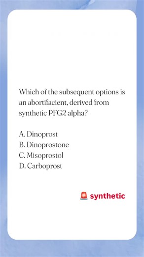 MED BOOSTERDOSE on Instagram: "The correct answer is D. Carboprost ✅ Explanation (easy to remember): PGF₂α = abortion + contraction. Carboprost is the synthetic analog of PGF₂α → used for: 2nd-trimester abortion Postpartum hemorrhage (PPH) Options review: A. Dinoprost – natural PGF₂α B. Dinoprostone – PGE₂ C. Misoprostol – PGE₁ analog D. Carboprost – synthetic PGF₂α ✔️ #MedBoosterDose #MedPYQ #NEETPG #NEXT2026 #FMGEPrep #USMLEStep1 #MedStudentLife #MedicalReels #DailyPYQ #ExamOrientedStudy #High