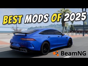Best Mods of 2025 for BeamNG Drive
