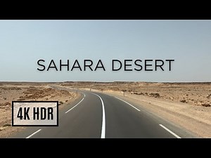 Scenic Drive Crossing Sahara Desert | 4K HDR
