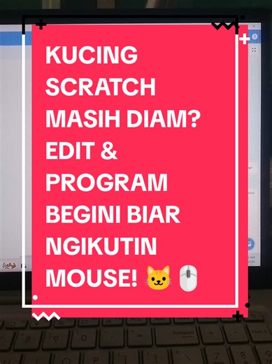 KUCING SCRATCH MASIH DIAM? ❌ EDIT & PROGRAM BEGINI BIAR NGIKUTIN MOUSE! 🐱🖱️ Kucing Scratch ternyata bisa bergerak mengikuti mouse secara otomatis 🤯 Di video ini kamu bakal belajar: ✅ Edit tampilan kucing ✅ Program gerakan follow mouse ✅ Cocok buat pemula & anak SD 📌 Tutorial singkat, tapi hasilnya bikin bangga! 👉 COBA PRAKTIKIN SEKARANG! 💬 Tulis “SCRATCH” kalau mau lanjut part berikutnya ❤️ Like & follow biar nggak ketinggalan tutorial seru lainnya #scratch #scratchindonesia #belajarkoding