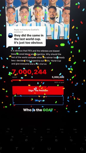 Replying to @Evedyne Ezekiel 7 Million signatures in like 3 days #messi #argentina #ronaldo #england #argentinaoutcom Argentinaoutcom link - how to sign Argentina out petition - Kick out Argentina petition