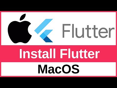 How to Install Flutter on Mac