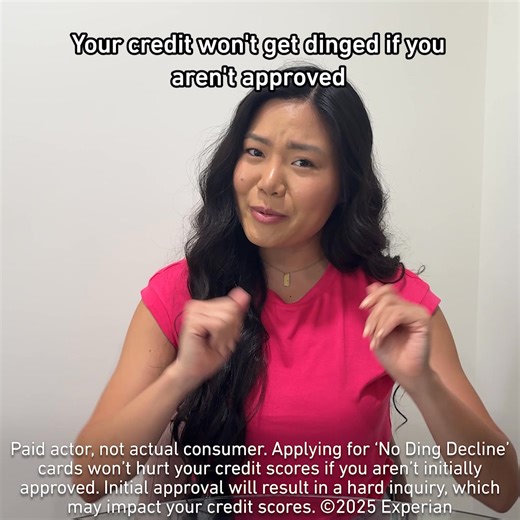 Find card matches that won’t impact your FICO® Score with No Ding Decline. Log back in today! | Experian