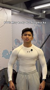 Ang hirap kapag may body dysmorphia si bro - - - #motivation #reels #explore #gym #fitness | Kirby Repaja
