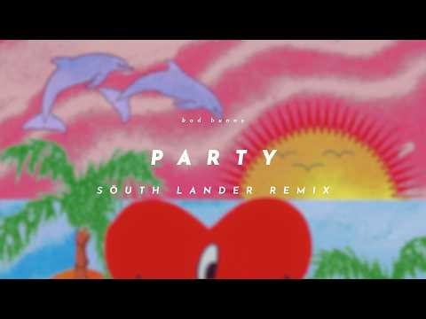 Bad Bunny, Rauw Alejandro - Party (Söuth Lander Remix)