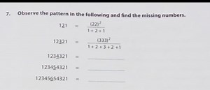 Observe the pattern in the following and find the missing numbe... | Filo