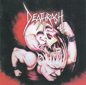 Deathrash - Thrash Beyond Death