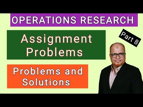 Operations Research I Assignment Problems I Problems and Solutions I Part 8 I Hasham Ali Khan I