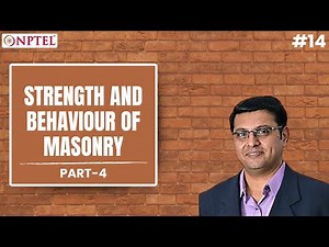 #14 Strength and Behaviour of Masonry | Part IV | Design of Masonry Structures