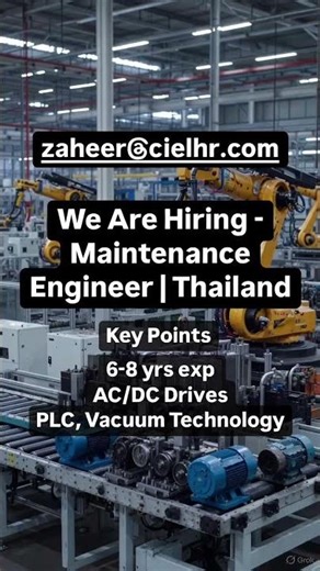 Hiring Maintenance Engineer for Thailand | 6–8 Years Experience | Apply Now #hiring #vfd #plc