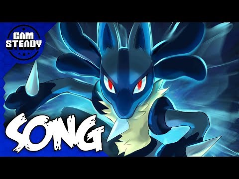 LUCARIO RAP SONG | "YOU CANNOT BREAK ME!" | Cam Steady ft. Ashtin Larold [Pokemon Rap]