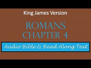Romans 4 | KJV DRAMATIZED AUDIO BIBLE WITH TEXT