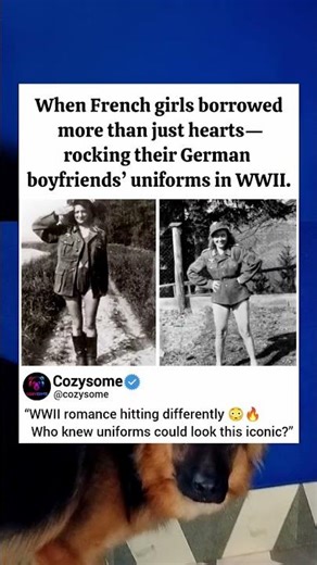 Forbidden Fashion: French Girls in German Uniforms During WWII