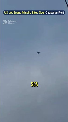 US Jet Scans Missile Sites Over Iran’s Chabahar Port!