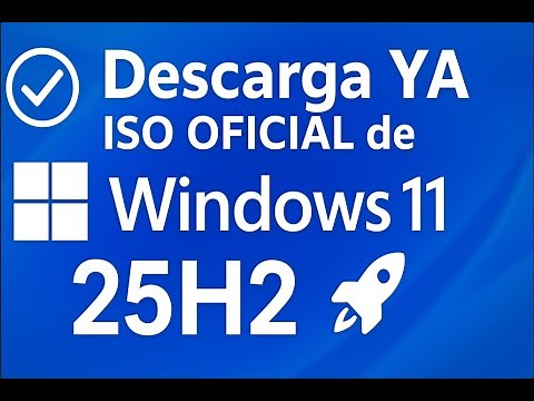 💻 Download Windows 11 25H2 ISO Official in Spanish ✅ Step-by-Step Guide