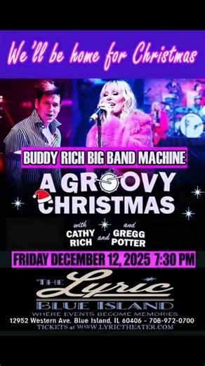Hope you are getting your rest?!?! You will need it for tonight's Buddy Rich Big Band Machine's "Groovy Christmas" Spectacular Live on stage! Yes... Cathy Rich, Gregg Potter, his drums, and the whole band will be there...Lyric Theater Blue Island, IL. 7:30 show.....get your tickets now....if you still can!?!?! Swing into the Christmas Holiday to the beat of another drummer! | Gregg Potter