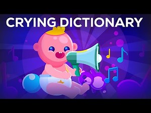 The Baby Cry Dictionary: How to Decode Your Newborn's Secret Language