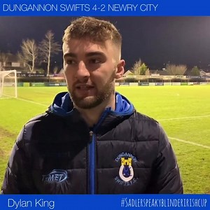 2.2K views · 55 reactions | ‪REACTION | Defender, Dylan King , gives his reaction to our win over Newry City Athletic Football Club . King scored his second goal in two games. #SadlersPeakyBlinderIrishCup #Swifts ⚽️‬ | Dungannon Swifts FC | Facebook