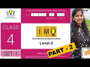 Math Olympiad IMO Level 2 for Class 4 - SET1 (Part 2) - 2018- Previous year paper. Answer explained.