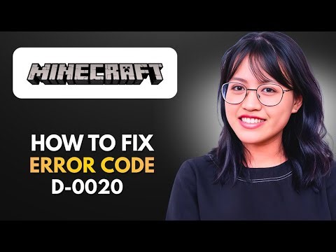How to Fix Error Code D-0020 in Minecraft | Quick & Easy Solution
