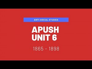 APUSH (AP US History) Unit 6 Introduction
