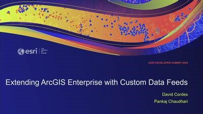 Extending ArcGIS Enterprise with Custom Data Feeds