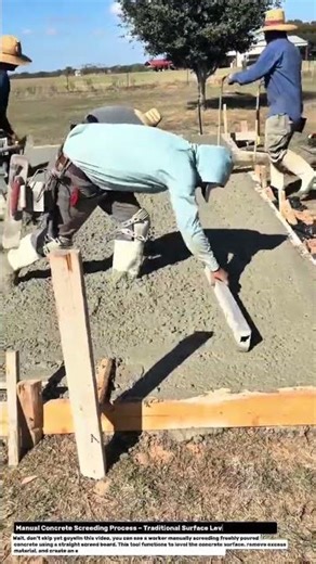 Manual Concrete Screeding Process – Traditional Surface Leveling Technique.