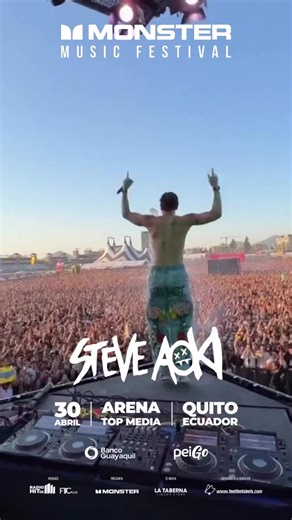 ⚡️MONSTER MUSIC FESTIVAL con STEVE AOKI en Quito