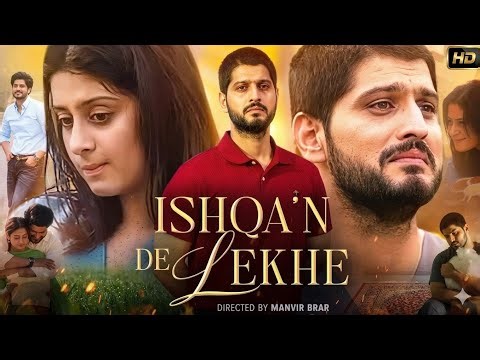 Ishqan De Lekhe Full Punjabi Movie | Gurnam Bhuller | Isha Malviya | Rana Ranbir | Reviews & Facts