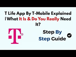 T Life App By T-Mobile Explained | What It Is & Do You Really Need It?